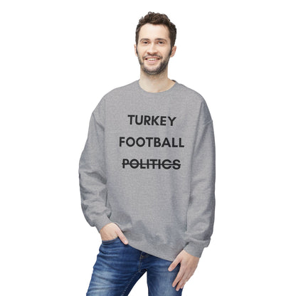 Unisex Turkey Football Politics Crewneck Sweatshirt